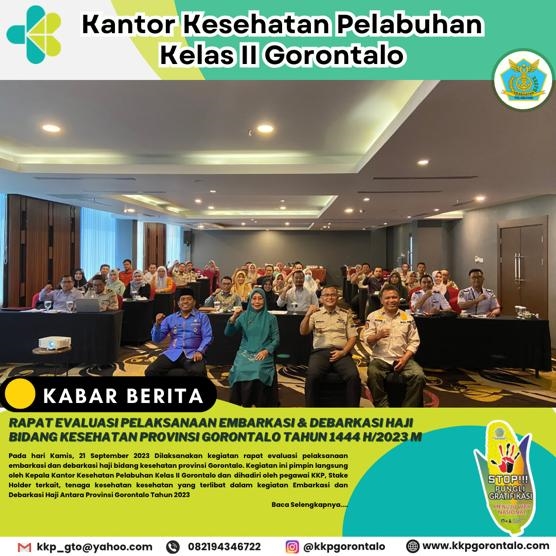 Rapat Evaluasi Pelaksanaan Embarkasi dan Debarkasi Haji Bidang Kesehatan Provinsi Gorontalo.